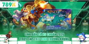 Link Bắn Cá H5 Chuẩn 2026