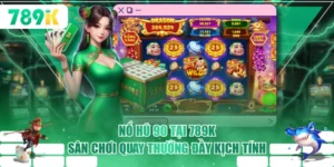 Nổ Hũ 90 Tại 789K